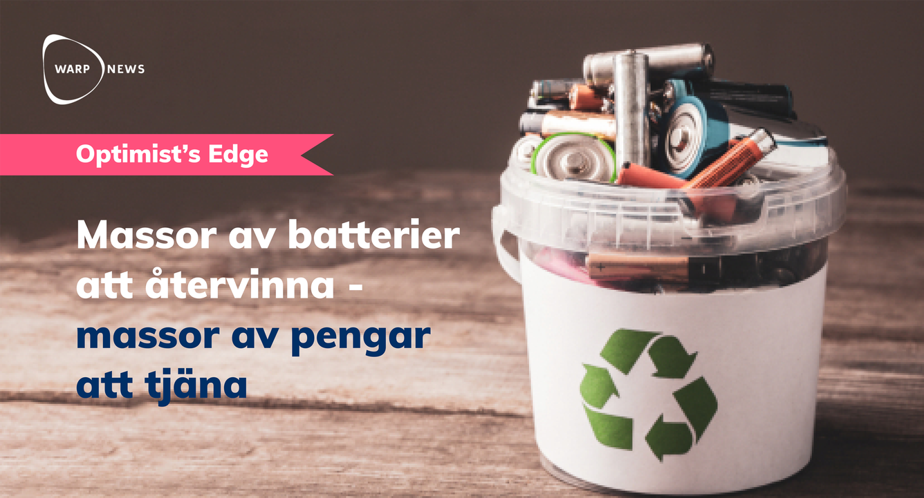 💡 Optimist's Edge: Glöm soptippen - återvinnare har stora planer för elbilsbatterier