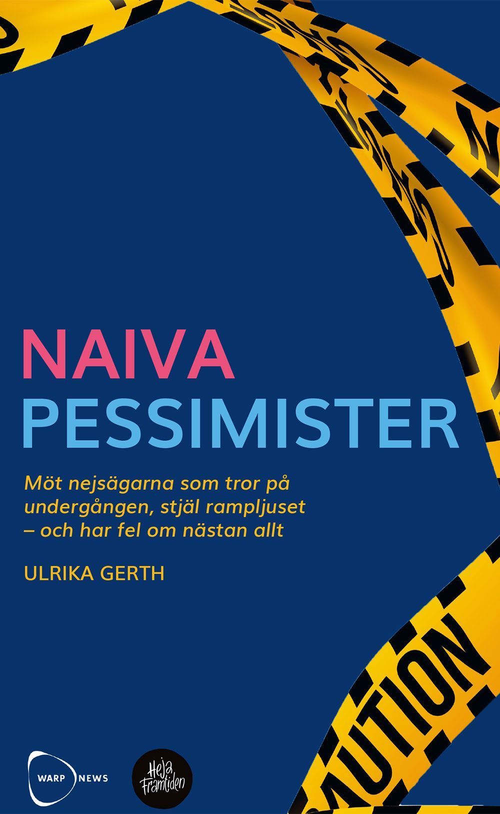 📖 Läs utdrag ur Naiva pessimister