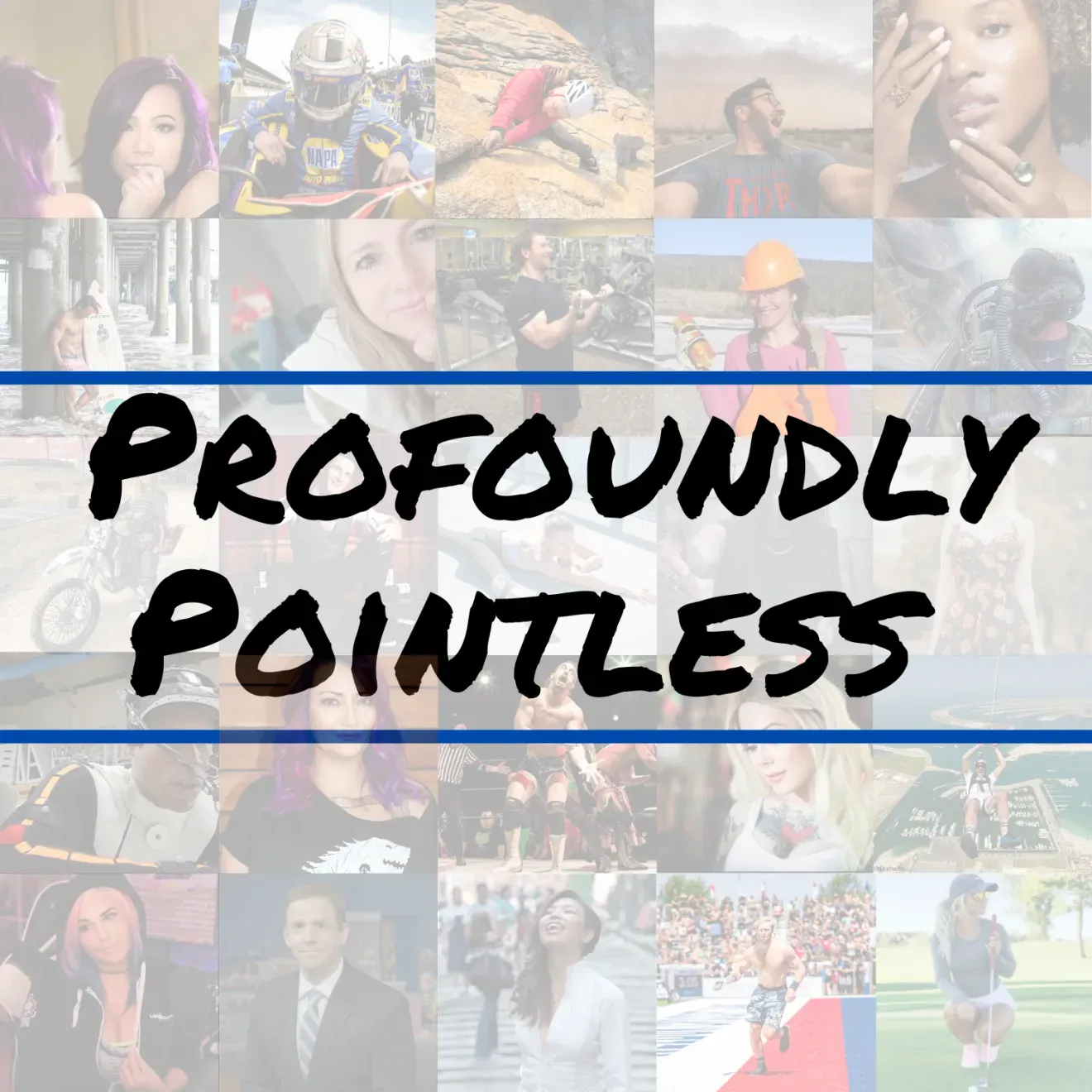 Podcast cover for the “Profoundly Pointless” podcast, featuring headshots of the various people interviewed.