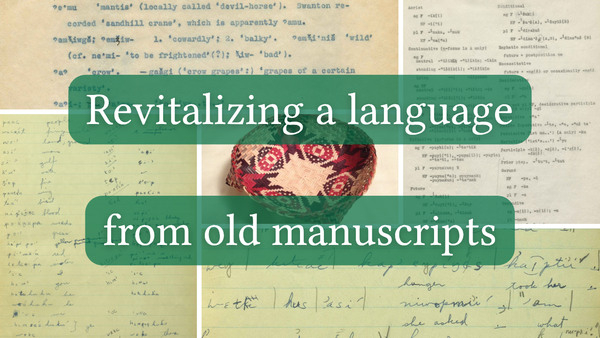 Revitalizing a dormant language from 80-year-old manuscripts
