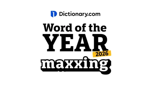 Dictionary.com chooses “maxxing” as the Word of the Year