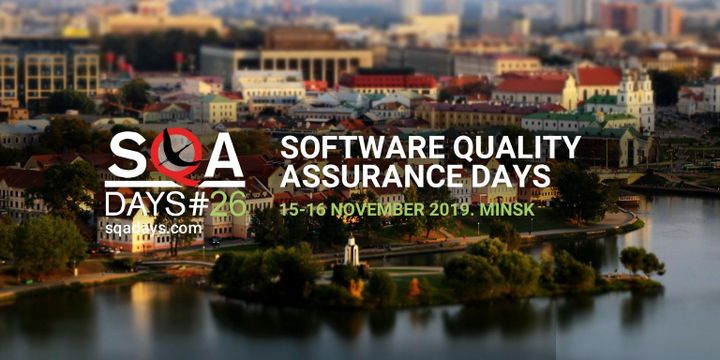 SQA days #26, Minsk 2019