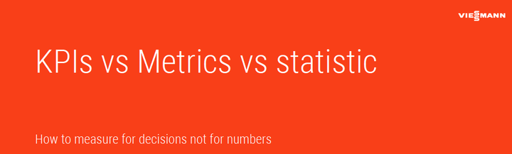 KPIs, dashboards and metrics