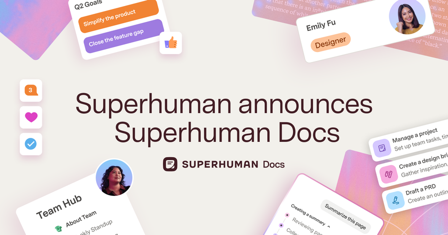 Superhuman Launches Superhuman Docs, a Collaboration Surface for Teams to Write, Track, and Build With AI