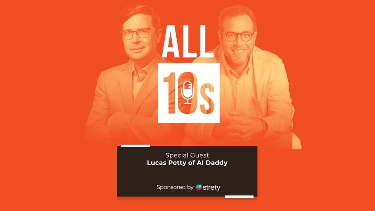 Special Guest: Lucas Petty of AI Daddy
