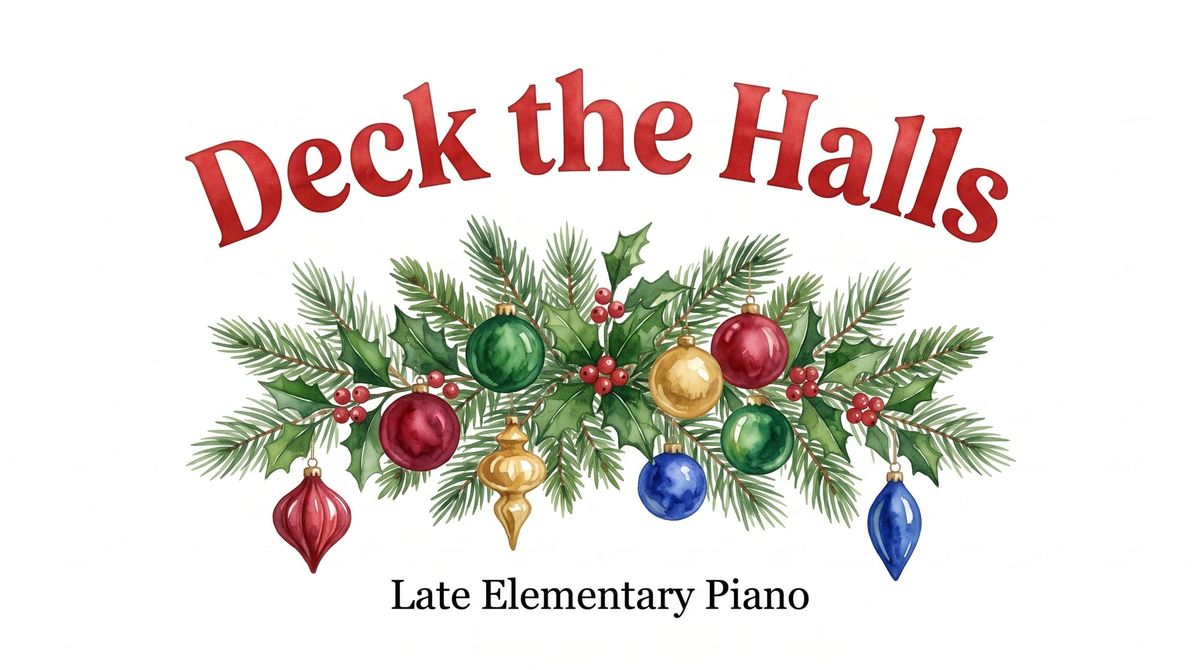 Deck the Halls - Late Elementary Piano Sheet Music