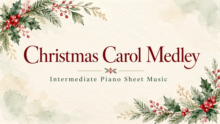 Christmas Carol Medley - Intermediate Piano Sheet Music