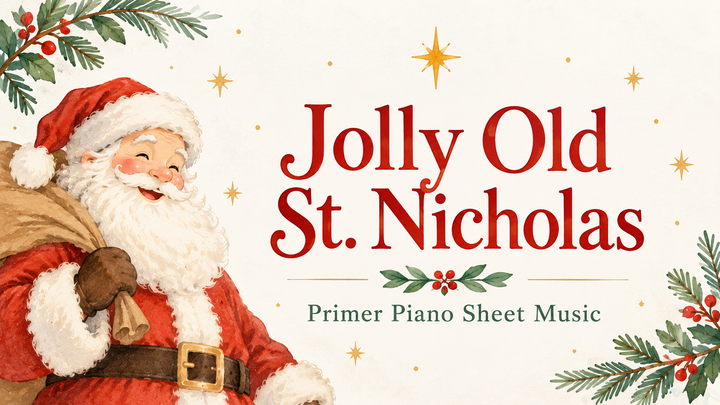 Jolly Old St. Nicholas - Primer Piano Sheet Music