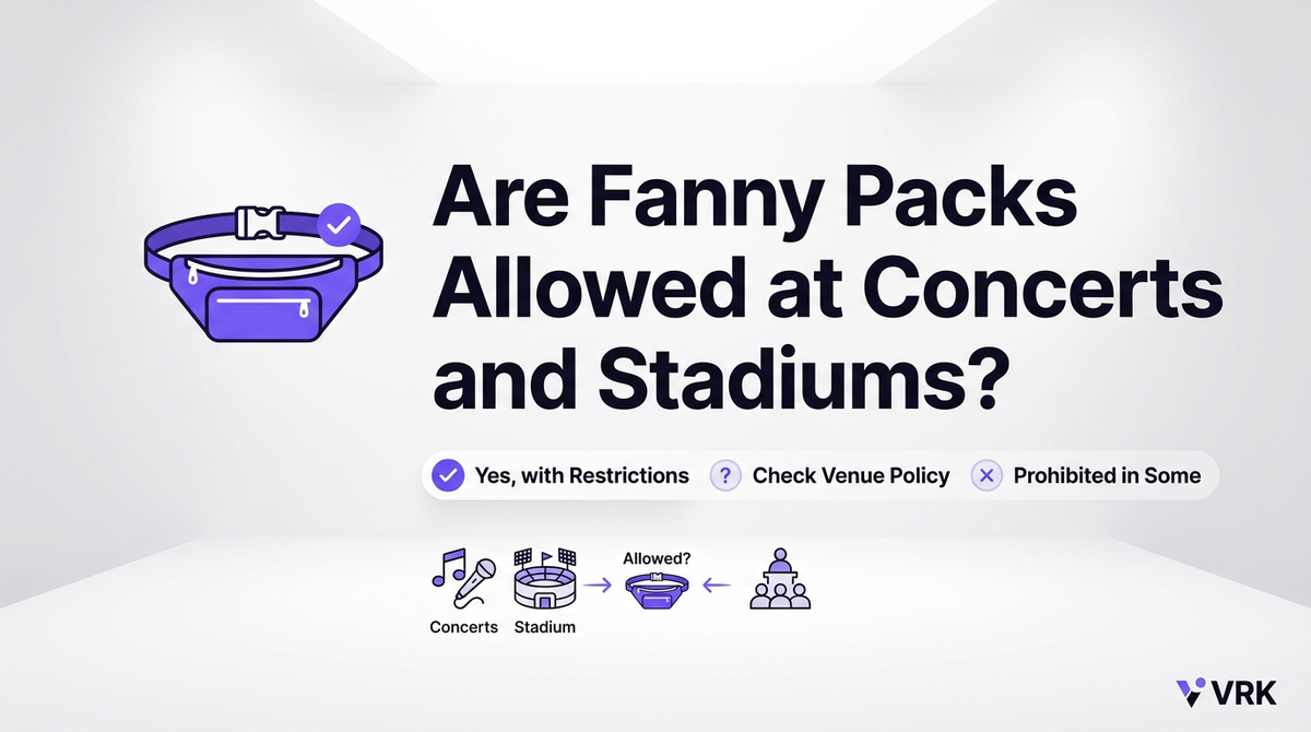 Are fanny packs allowed at concerts and stadiums?