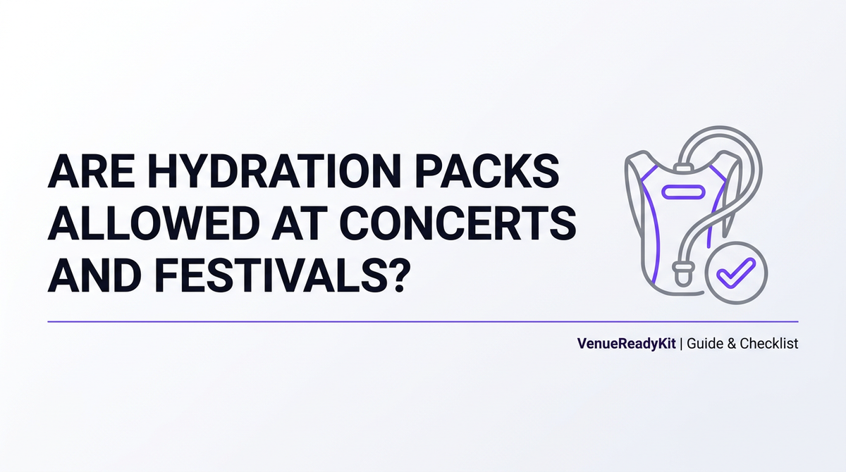 Are hydration packs allowed at concerts and festivals?