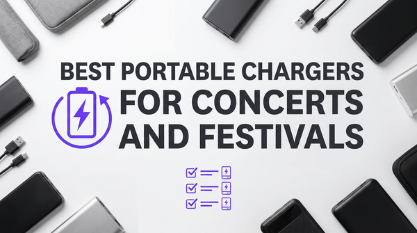 Best portable chargers for concerts and festivals