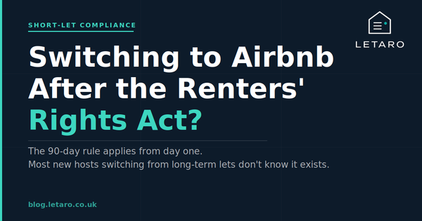 Switching to Airbnb After the Renters' Rights Act? Read This First.