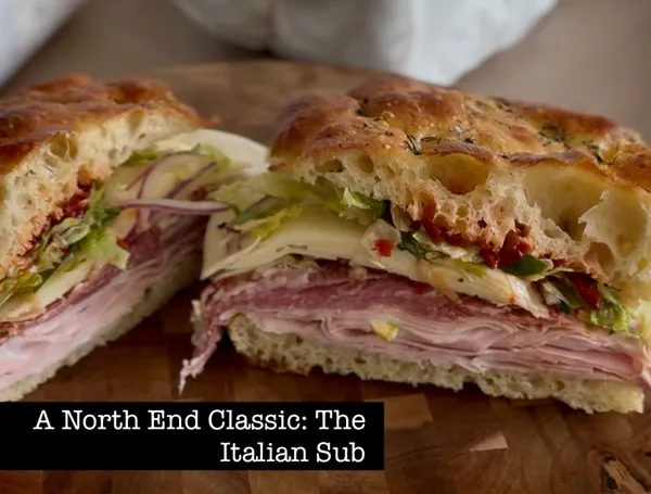 Oil, Oregano, and Tradition:  The North End’s Best Italian Sub