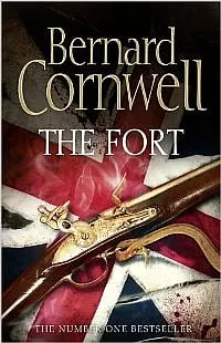 A Forgotten American Military Disaster In Our Own Back Yard:  Book Review of Bernard Cornwell’s The Fort