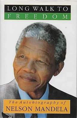 South Africa Avoided Civil War Through One Man’s Forgiveness – Book Review of Nelson Mandela’s Long Road to Freedom