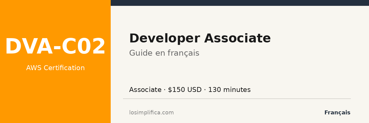 DVA-C02 : guide complet de la certification AWS Developer Associate Certification