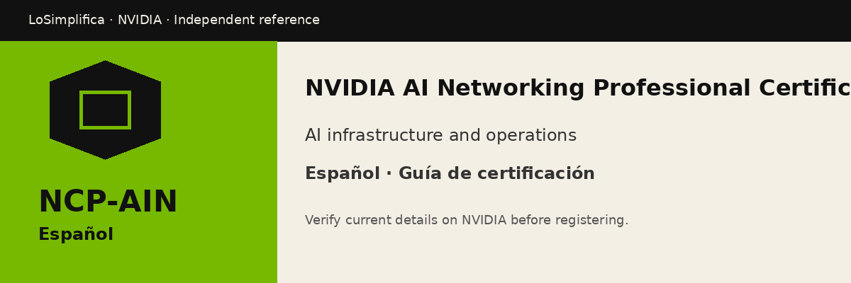 Español NCP-AIN: NVIDIA AI Networking Professional Certification Guía de certificación