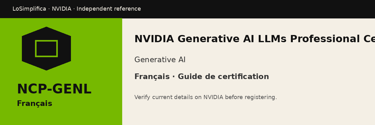 Français NCP-GENL: NVIDIA Generative AI LLMs Professional Certification Guide de certification