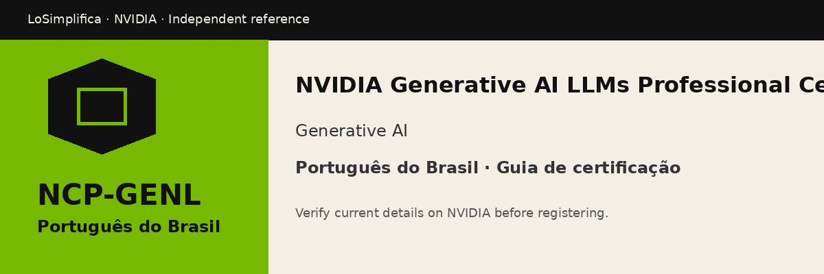 Português do Brasil NCP-GENL: NVIDIA Generative AI LLMs Professional Certification Guia de certificação