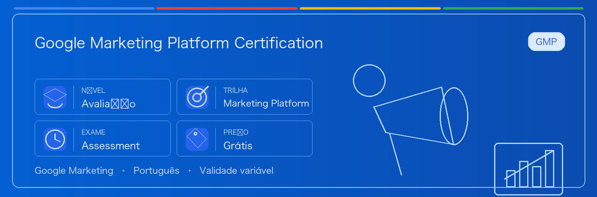 Guia prático de Google Marketing Platform Certification Exams: para quem serve, por que pode valer a pena, como se preparar e onde entra na trilha Google.