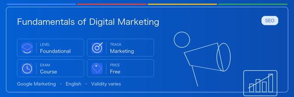 A practical guide to Fundamentals of Digital Marketing: who it fits, why it may be worth taking, how to prepare, and where it sits in the Google certification path.