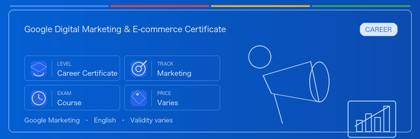 A practical guide to Google Digital Marketing & E-commerce Certificate: who it fits, why it may be worth taking, how to prepare, and where it sits in the Google certification path.