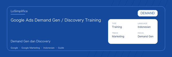 Google Ads Demand Gen / Discovery Training