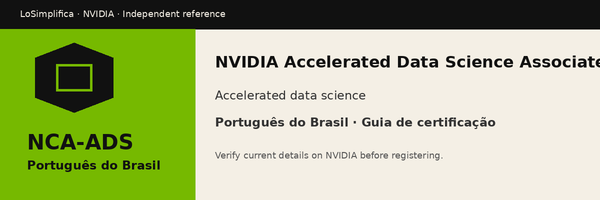 Português do Brasil NCA-ADS: NVIDIA Accelerated Data Science Associate Certification Guia de certificação