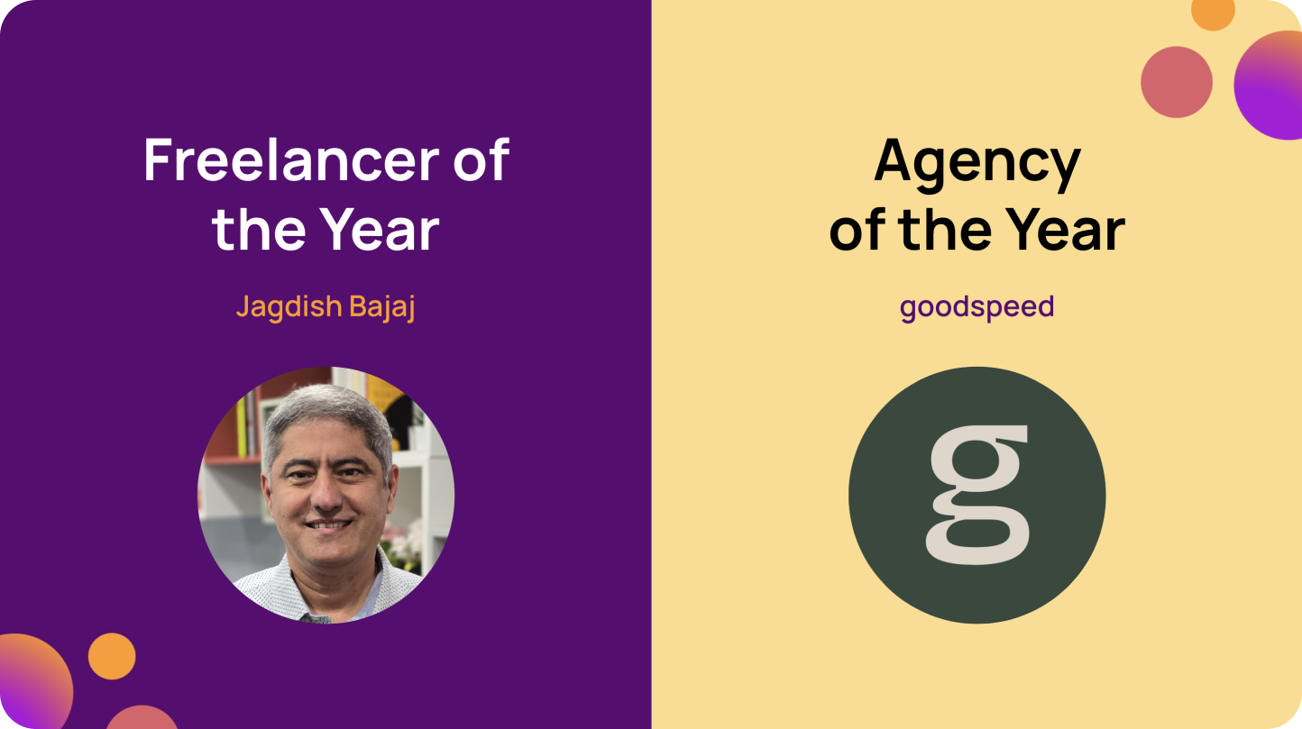 Freelancer of the Year Jagdish Bajaj and Agency of the Year goodspeed
