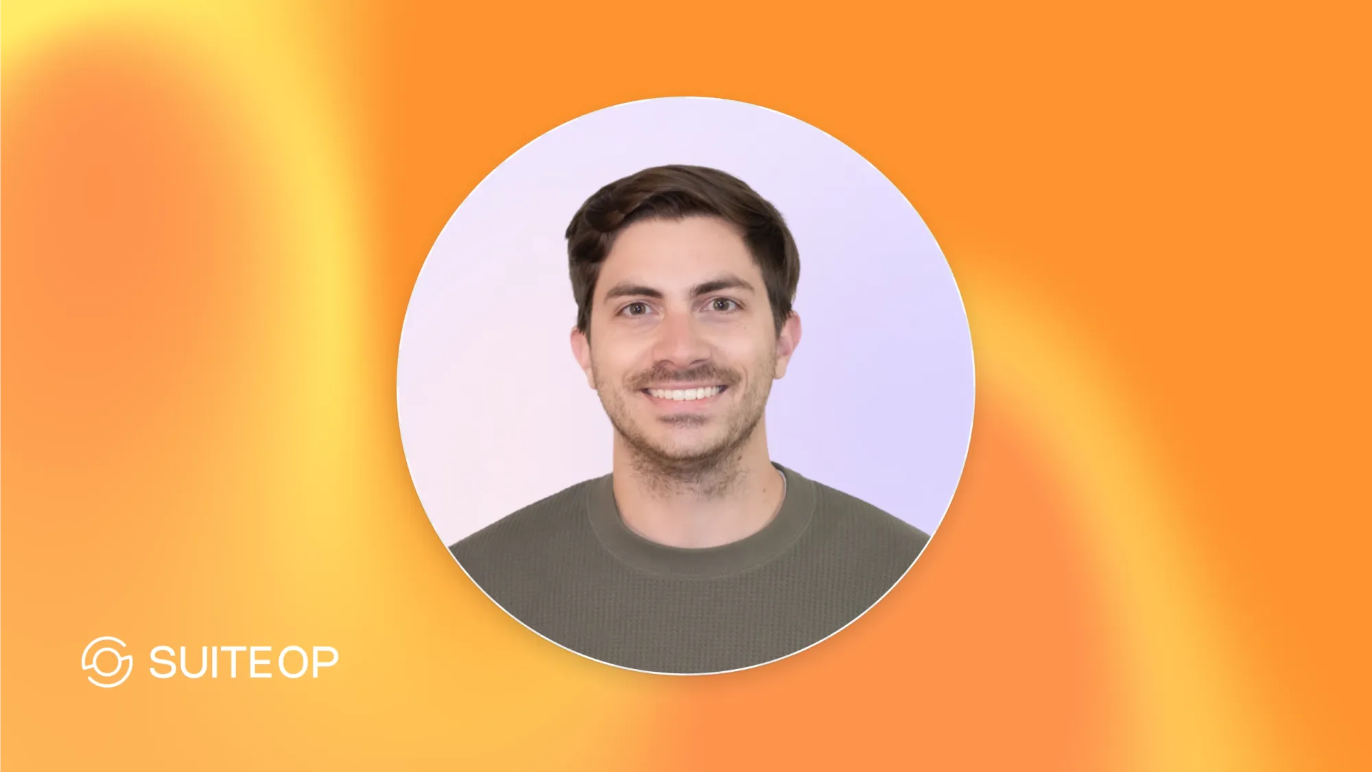 Smiling man headshot in circular frame on orange gradient background with SuiteOp logo