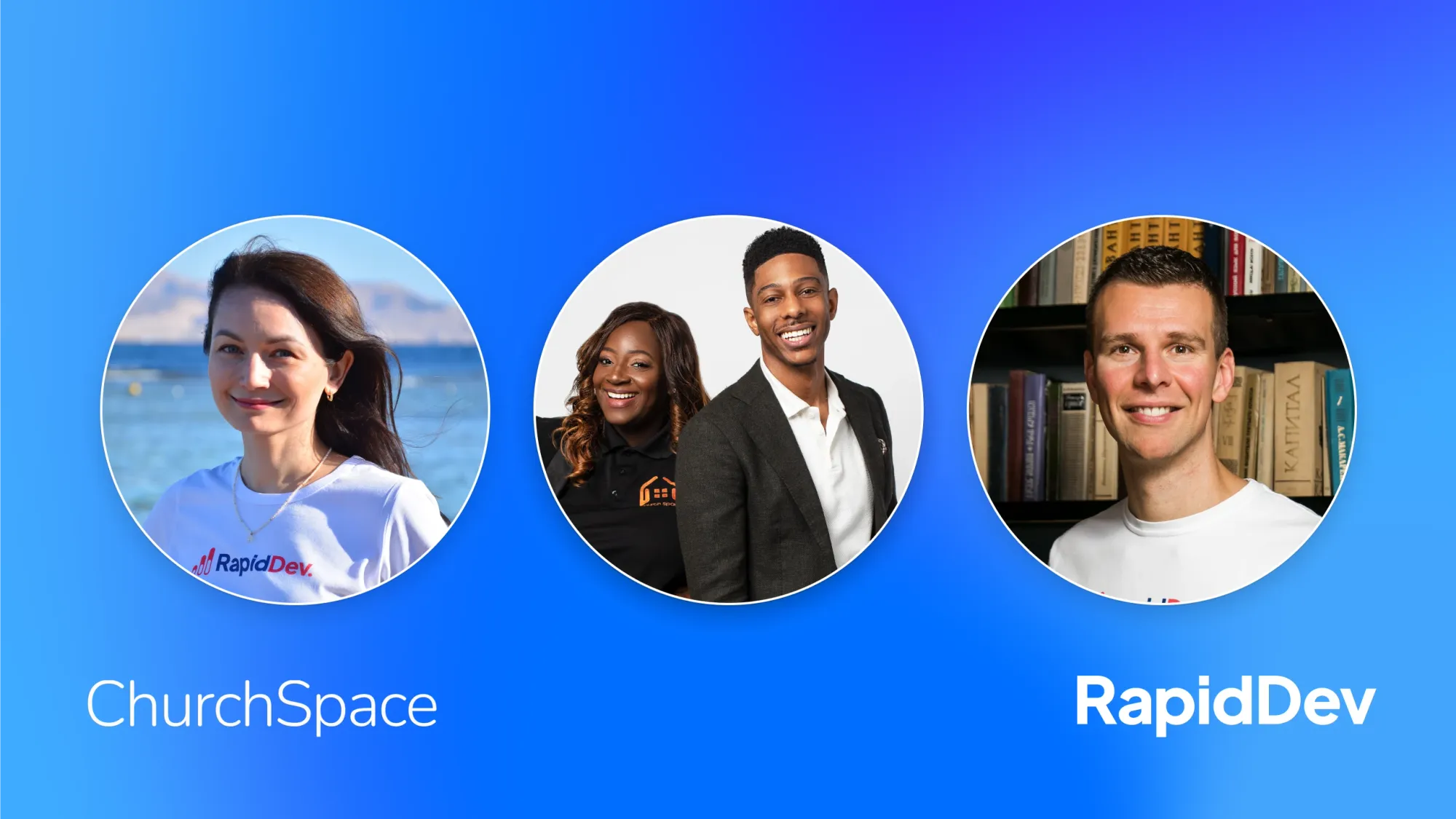 Three circular headshots on blue background with text ChurchSpace and RapidDev, including a woman in a RapidDev shirt and two coworkers