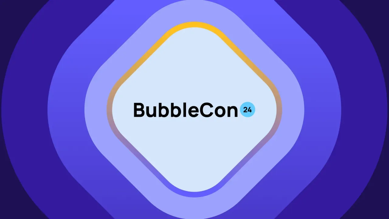 BubbleCon 2024