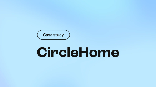 The circlehome wordmark with a pill that says "case study" on a gradient background.