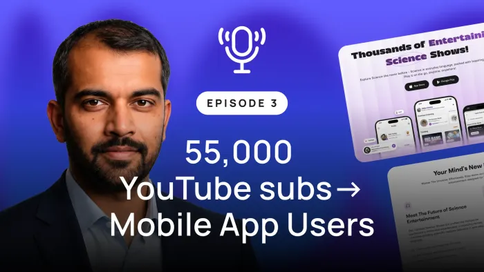 Episode 3: Building Your App's Audience on YouTube First With Vai Singh
