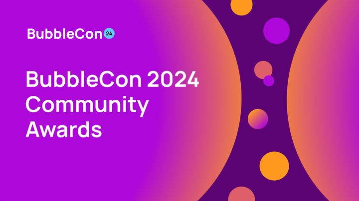 BubbleCon 2024 Community Awards on a purple, orange, and pink gradient with spheres.