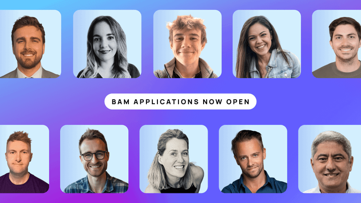 Headshots of previous Bubble Ambassadors surrounding text that reads "BAM applications now open"