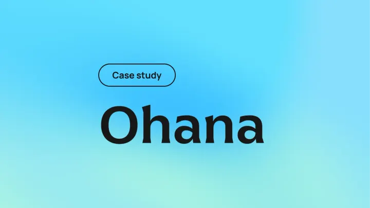 Case study title card with text Case study and Ohana on a blue gradient background