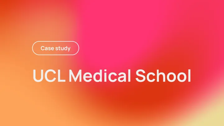 Case study title card with gradient background text UCL Medical School