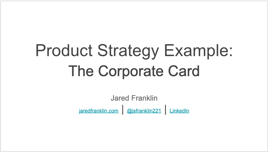 Product Strategy Example: The Corporate Card