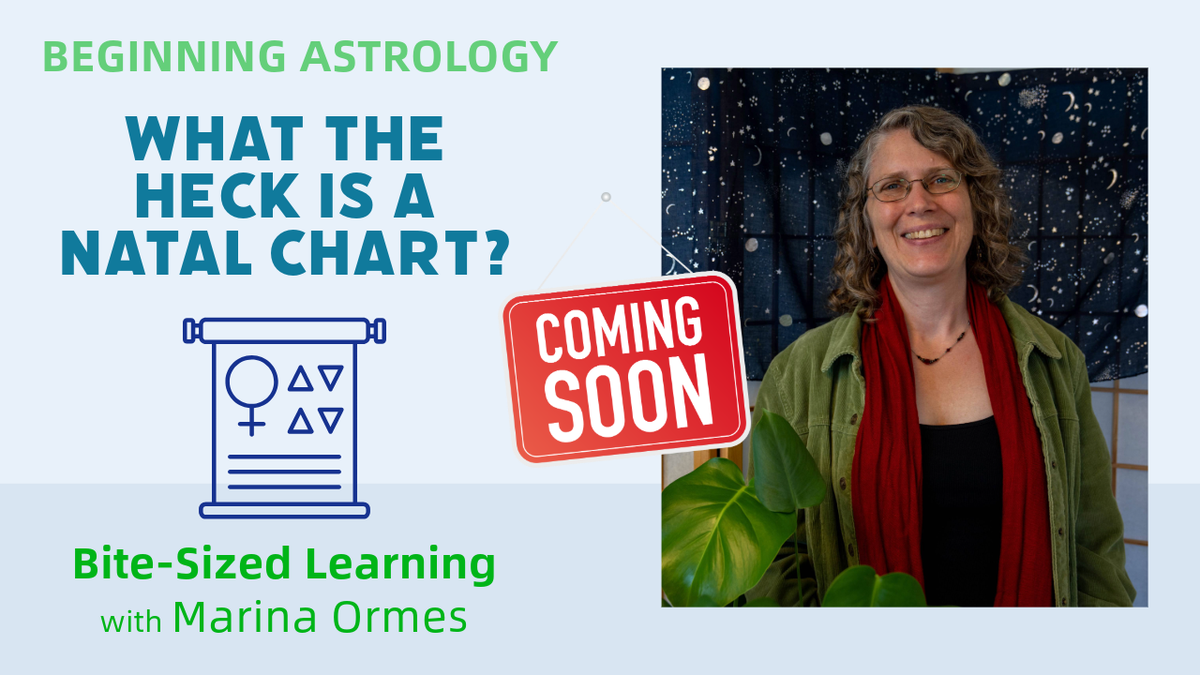 COMING SOON! Bite-Sized Learning in Astrology for Beginners, Intermediate, and Advanced