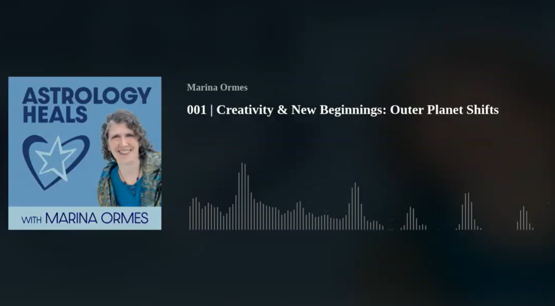 Episode 1: Outer Planet Sign Changes Bring New Opportunities
