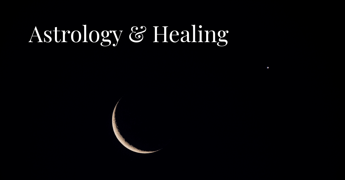 Astrology & Healing