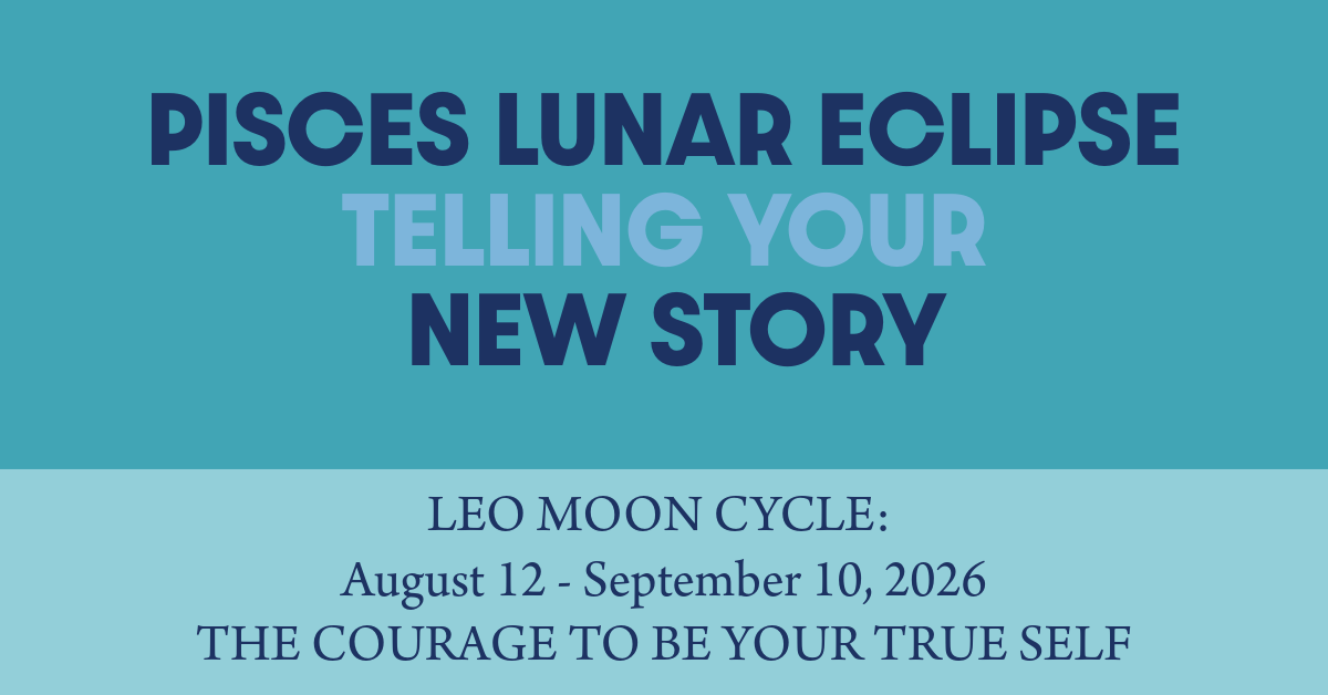 Telling Your New Story: The August 27 Pisces Lunar Eclipse