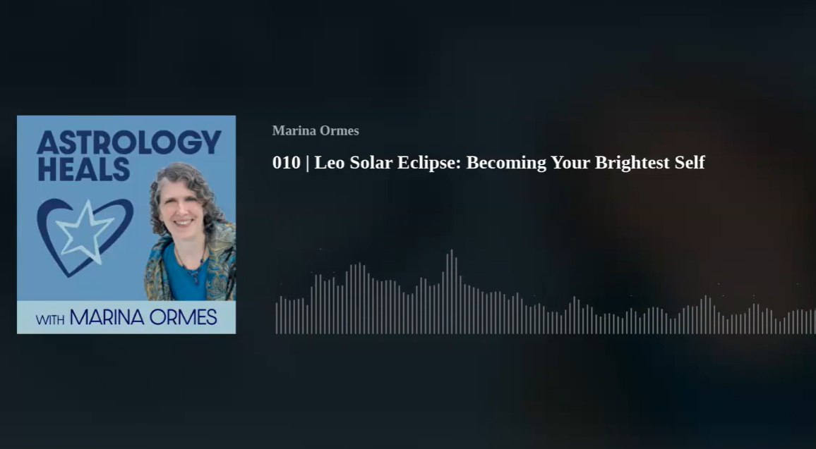 Episode 10 - Solar Eclipse in Leo