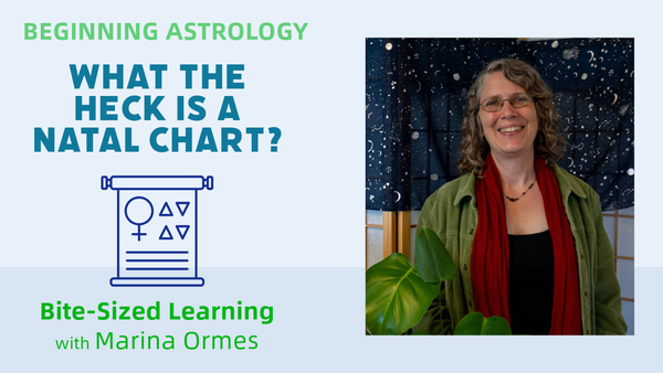 What the Heck is a Natal Chart?