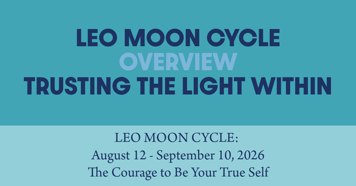 Two-color graphic with text: Leo Moon Cycle Overview