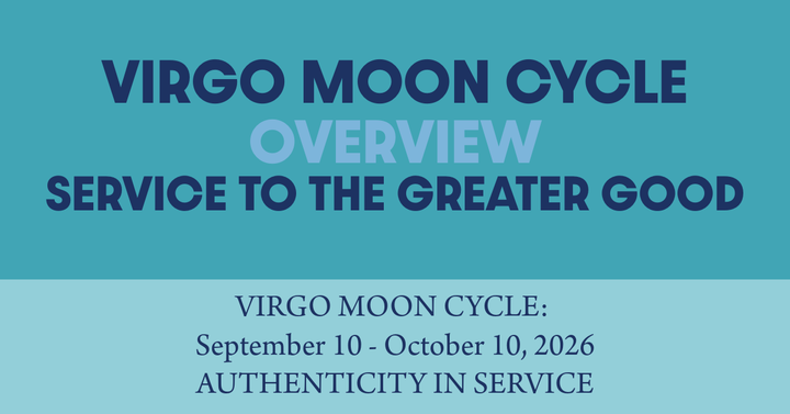 Virgo Moon Cycle Overview: Your Path of Service