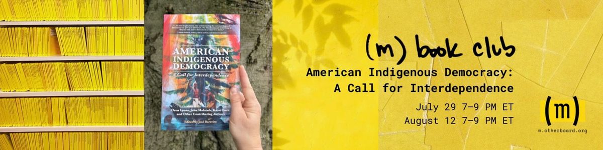 Join us Wednesday for American Indigenous Democracy book club