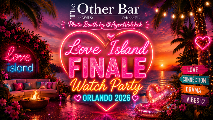 Love Island Finale Watch Party at The Other Bar on Wall Street Plaza, Orlando 2026