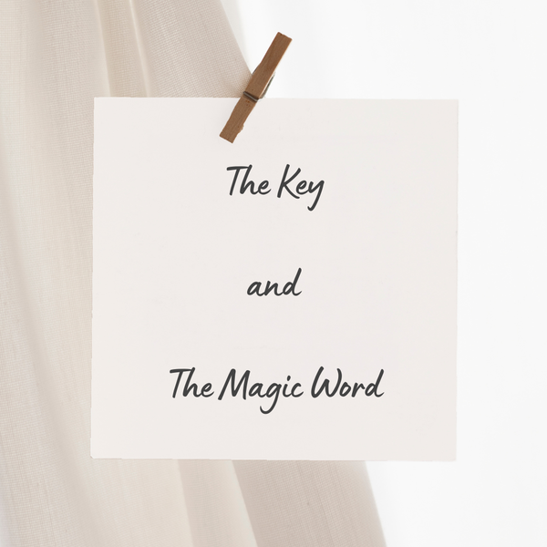 The Key and The Magic Word